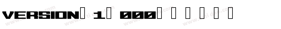 Version 1.000字体转换